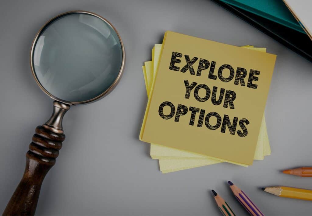 your options